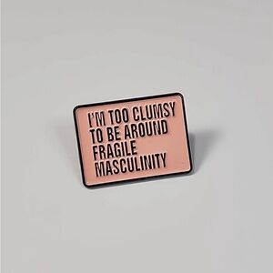 Pink Enamel Pin - Clumsy Masculinity